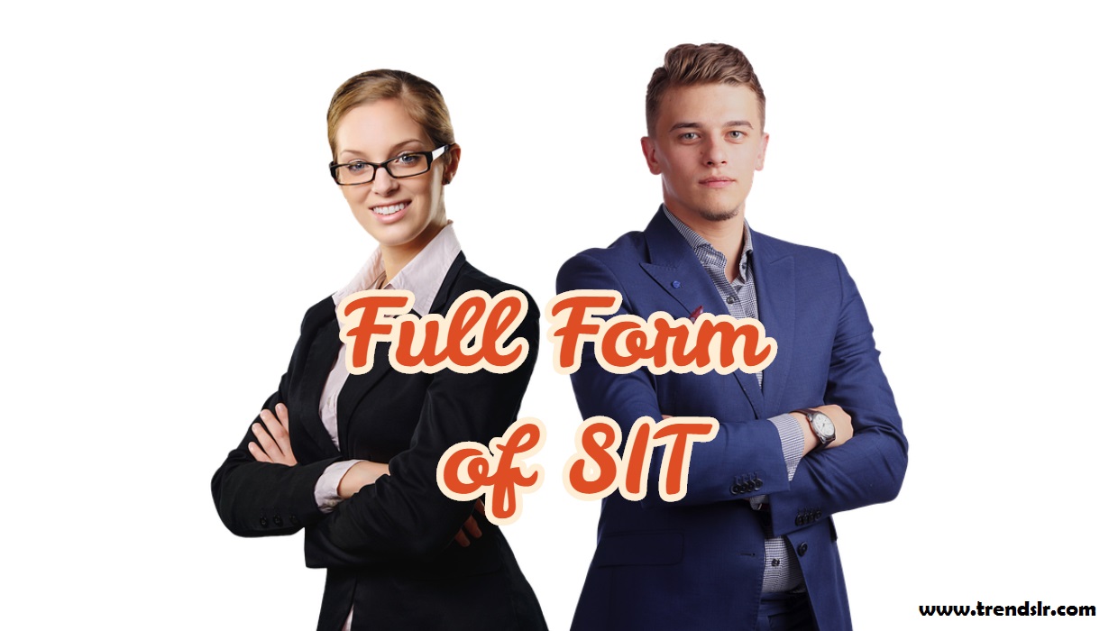 full-form-of-sit-trendslr