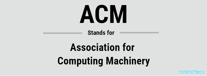 full-form-of-acm-trendslr