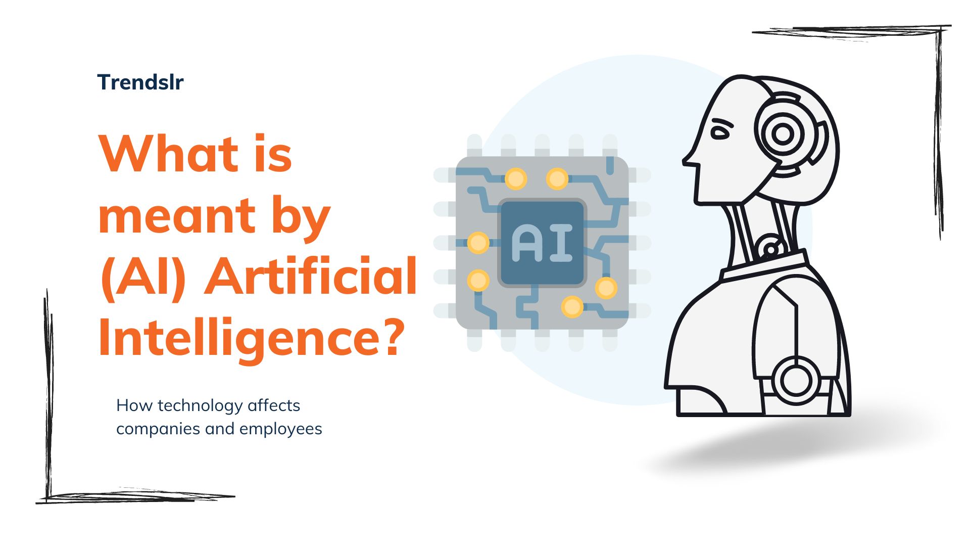 what-is-meant-by-ai-artificial-intelligence-types-of-ai-how-does-it